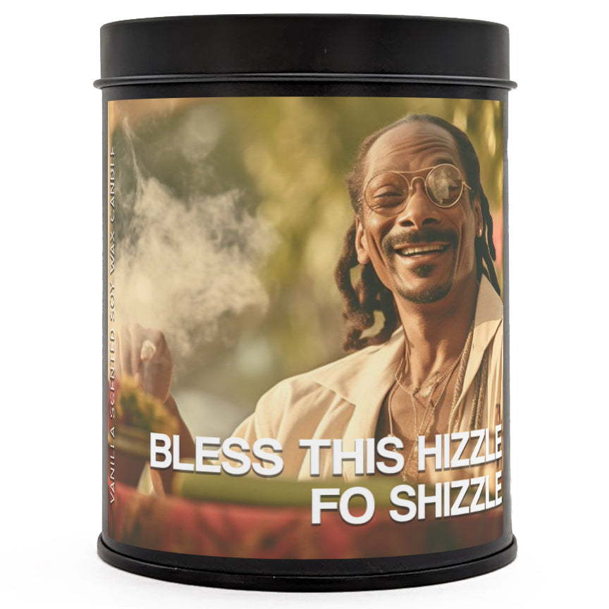 Bless this Hizzle Fo' Shizzle Scented Candle - The Original Underground