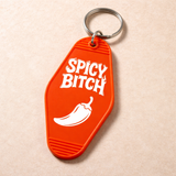 Spicy B--ch Hotel Room Keychain