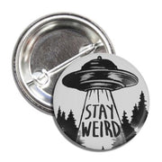 Stay Weird Button - The Original Underground
