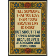 Tell Someone That You Love Them Today Needlepoint Poster Print - Shady Front