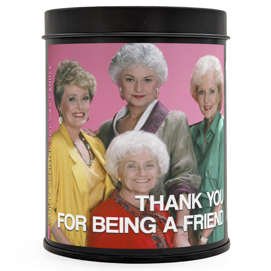 Thank You For Being a Friend "Golden Girls" Scented Candle - Shady Front