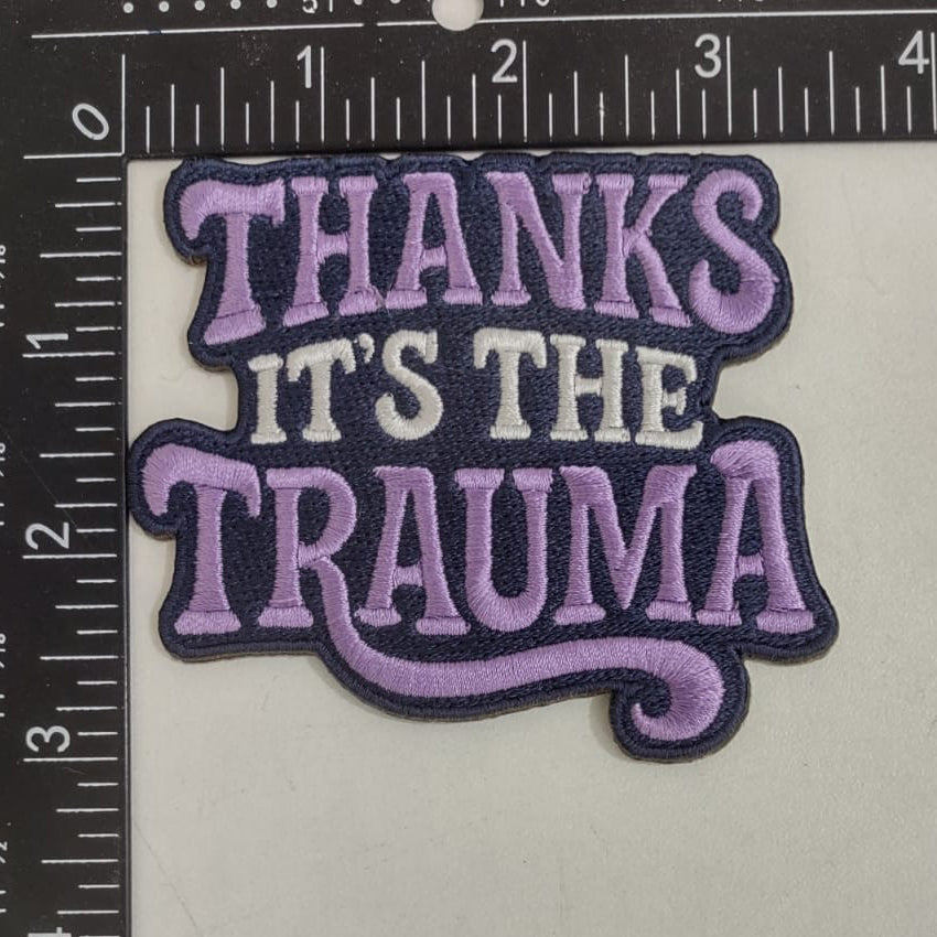 Thanks It's the Trauma Patch - Shady Front