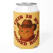 This Is My Second Rodeo Can Cooler - The Original Underground