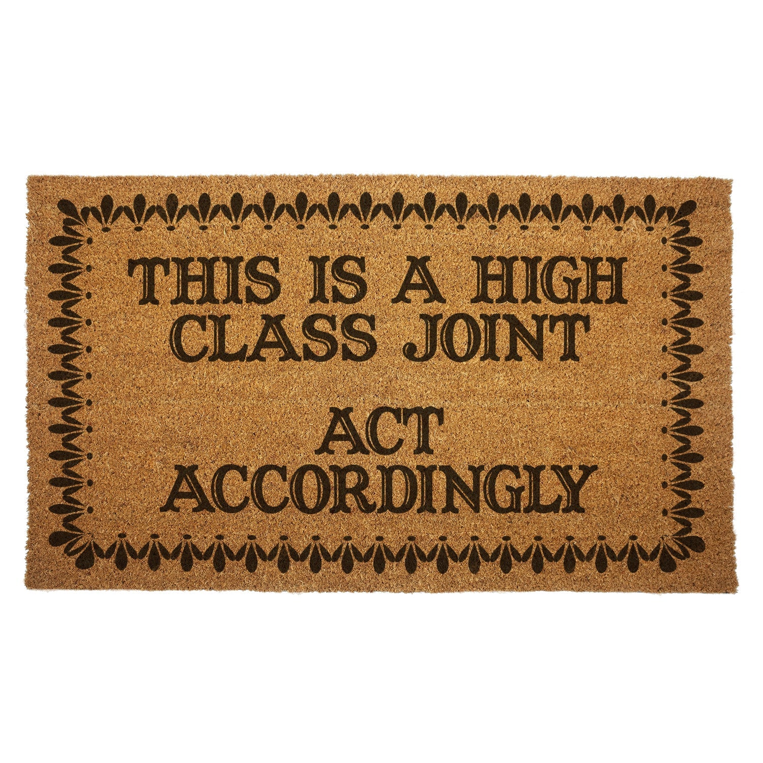 This is a High Class Joint Door Mat - The Original Underground / theoriginalunderground.com