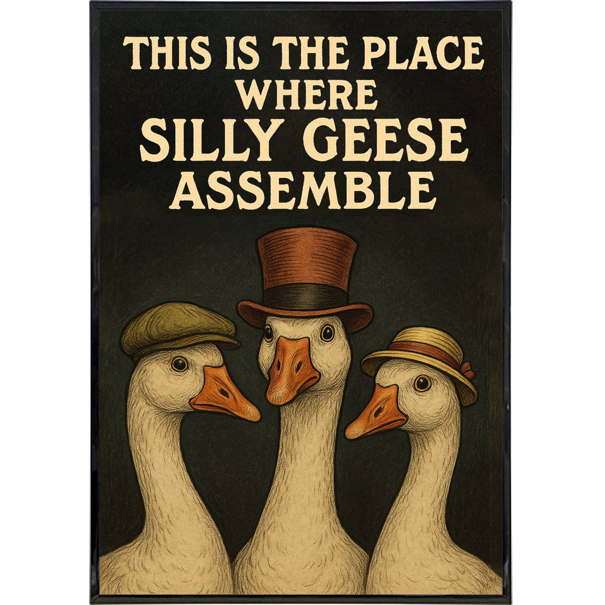 This is the Place Where Silly Geese Assemble Poster Print - The Original Underground