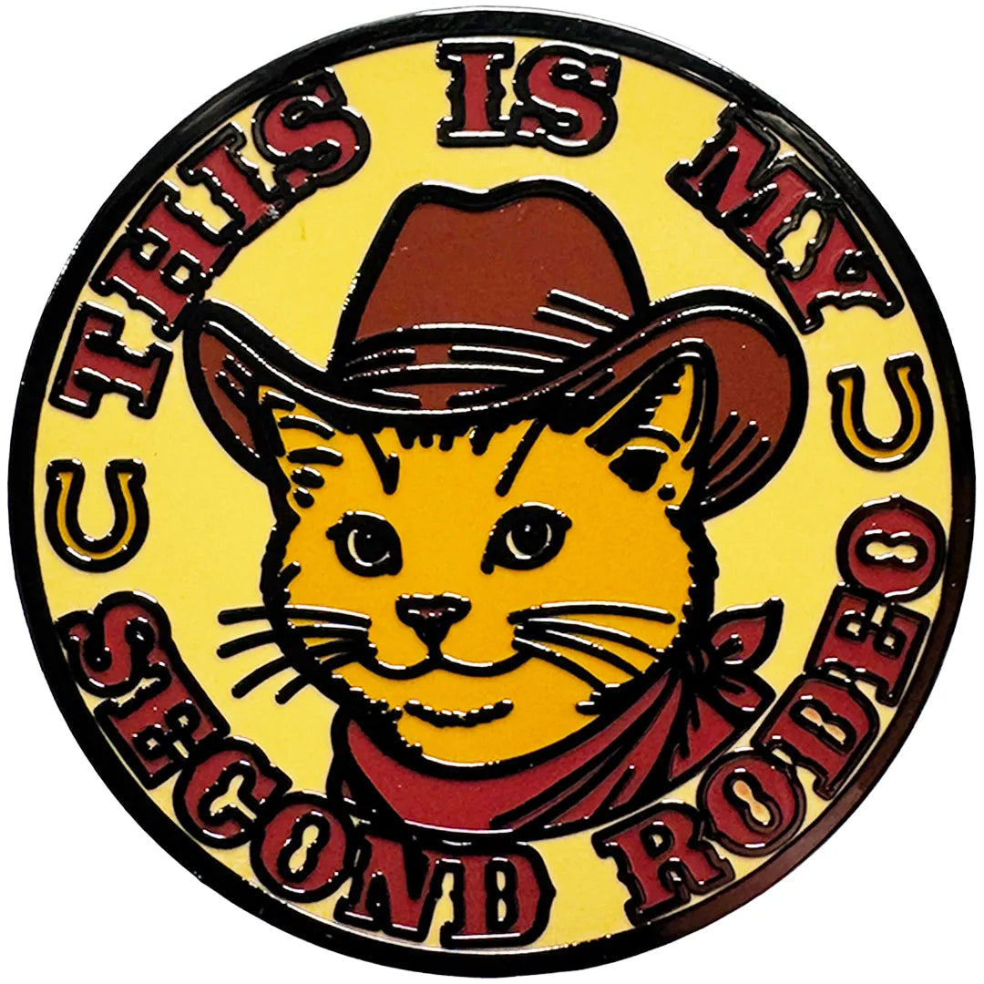 This is My Second Rodeo Enamel Pin - The Original Underground