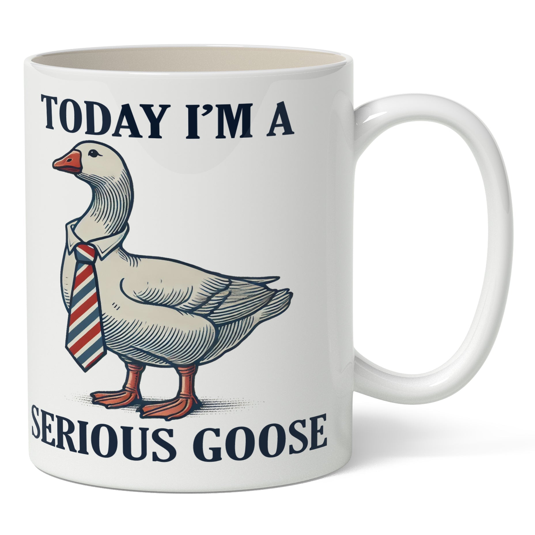 Today I'm a Serious Goose Mug - The Original Underground