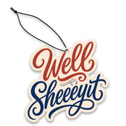 Well Sheeeyit Air Freshener - The Original Underground