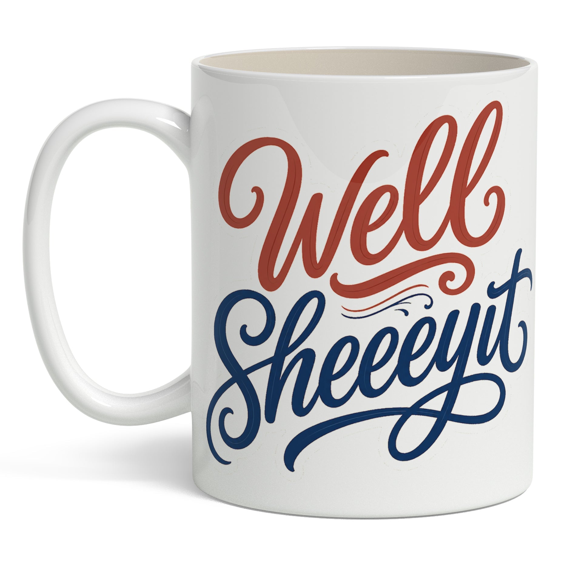 Well Sheeeyit Mug - The Original Underground