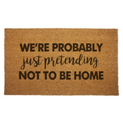 We're Probably Just Pretending Door Mat - The Original Underground / theoriginalunderground.com
