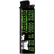 We're Going to Die of Dysentery "Oregon Trail" Lighter - The Original Underground