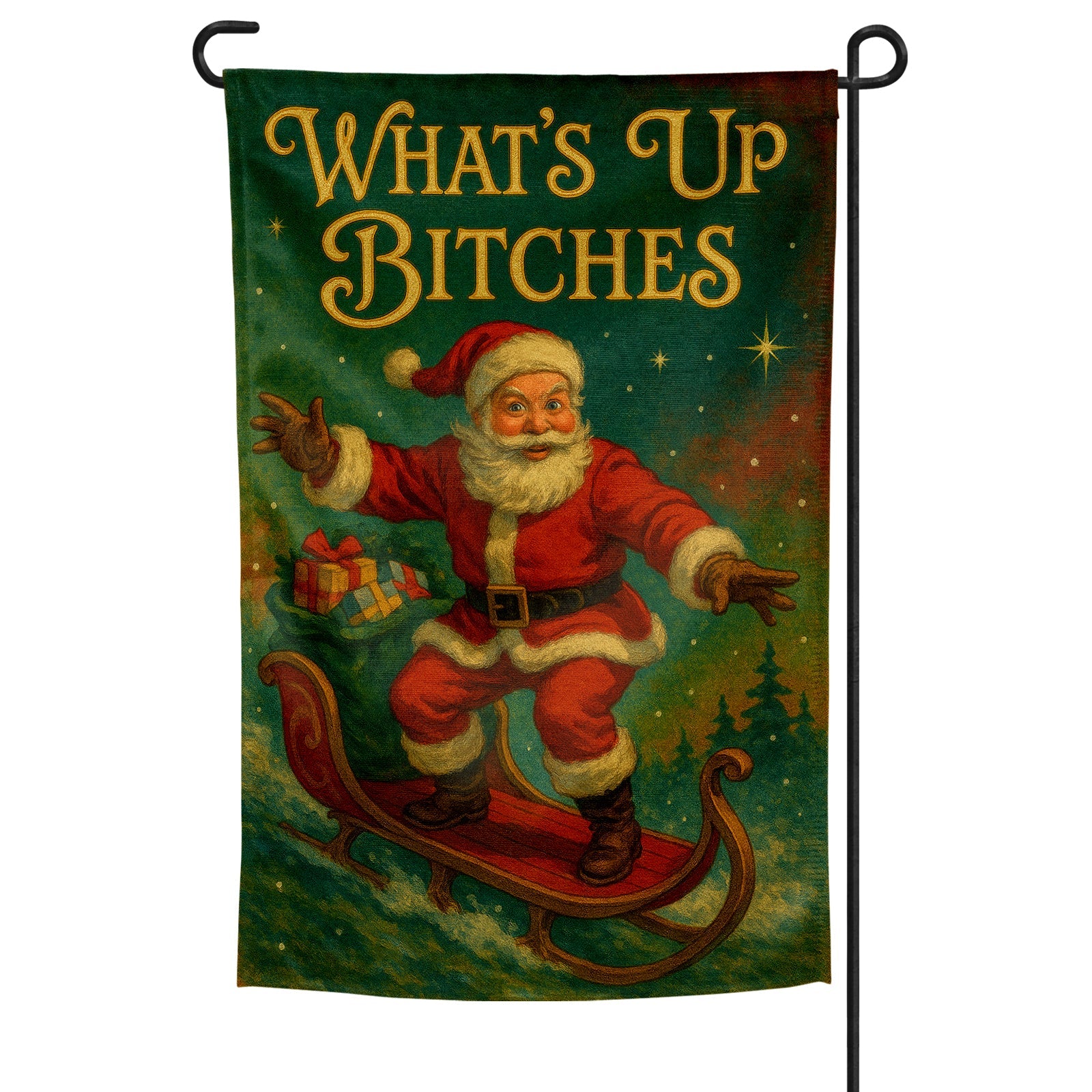 What's Up B-tches Garden Flag - The Original Underground