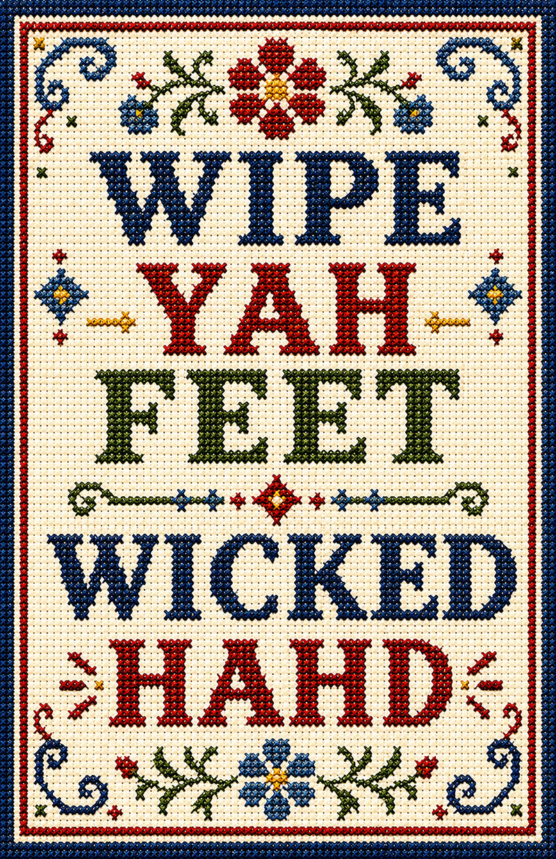Wipe Yah Feet Wicked Hahd Print