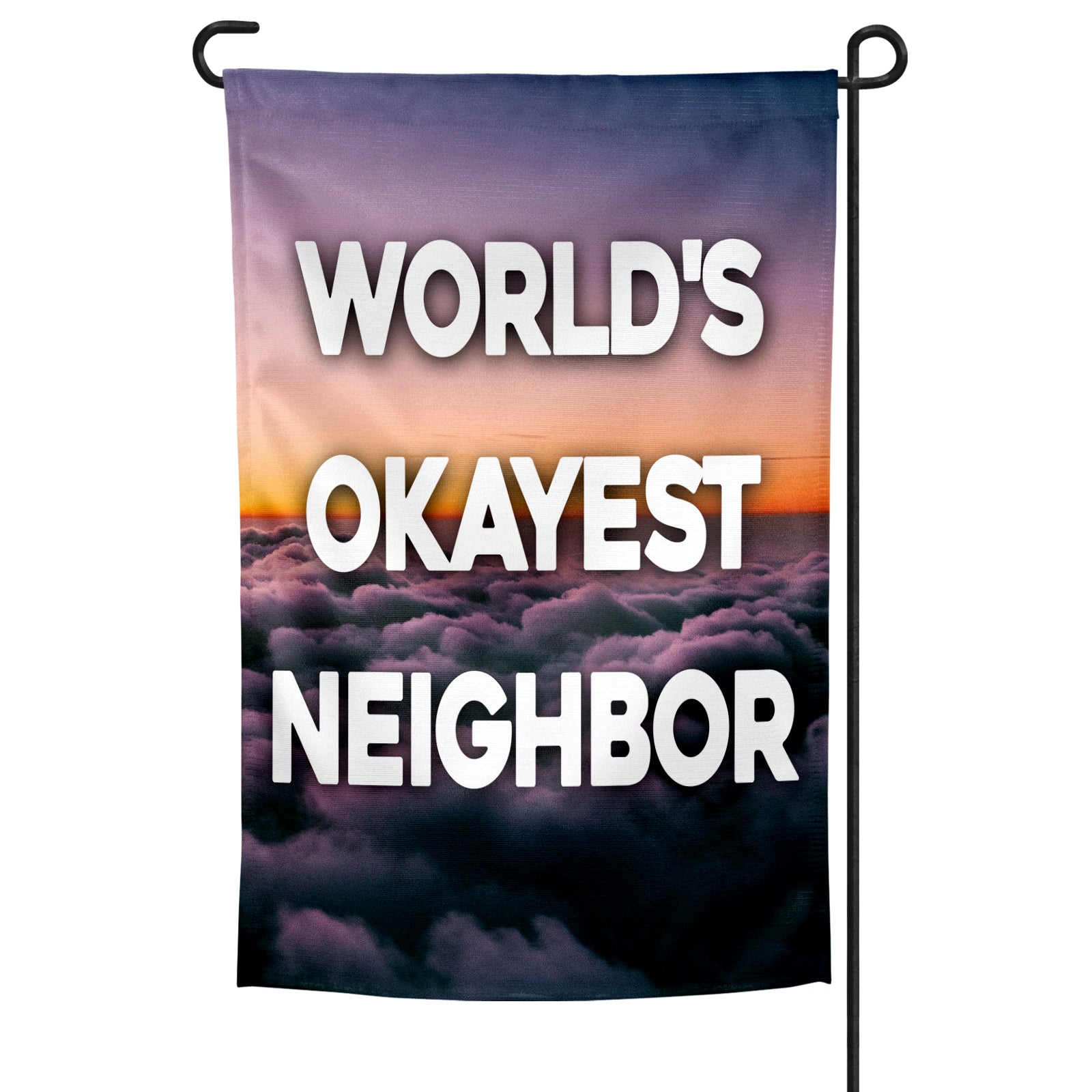 World's Okayest Neighbor Garden Flag - The Original Underground