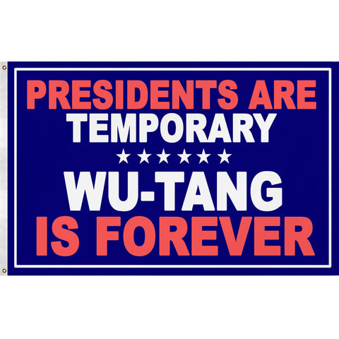Presidents Are Temporary Flag - The Original Underground / theoriginalunderground.com
