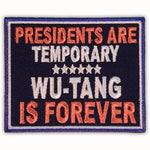 Presidents Are Temporary Patch - The Original Underground / theoriginalunderground.com