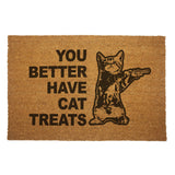 You Better Have Cat Treats Door Mat - The Original Underground / theoriginalunderground.com