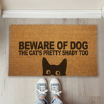 Beware of Dog Cats Pretty Shady Too Door Mat - The Original Underground