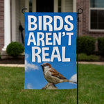 Birds Aren't Real Garden Flag - The Original Underground