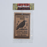 Crows Before Bros Air Freshener - The Original Underground