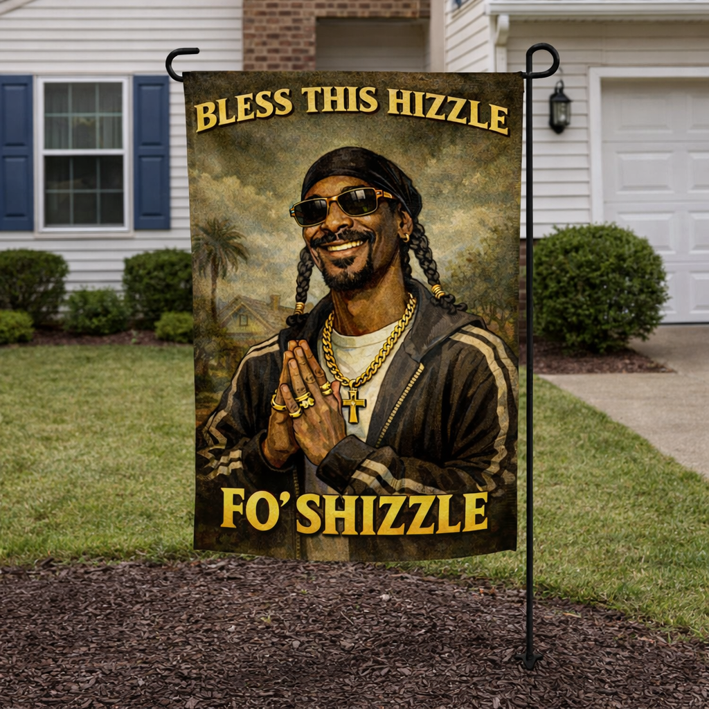 Bless This Hizzle Fo Shizzle Garden Flag