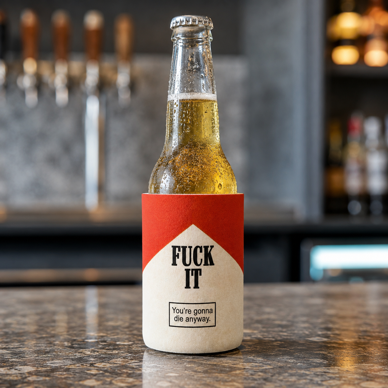 F--k It You're Gonna Die Can Cooler - The Original Underground