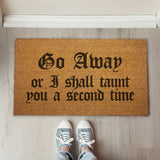 "Go Away or I Shall Taunt You" Monty Python Door Mat - The Original Underground