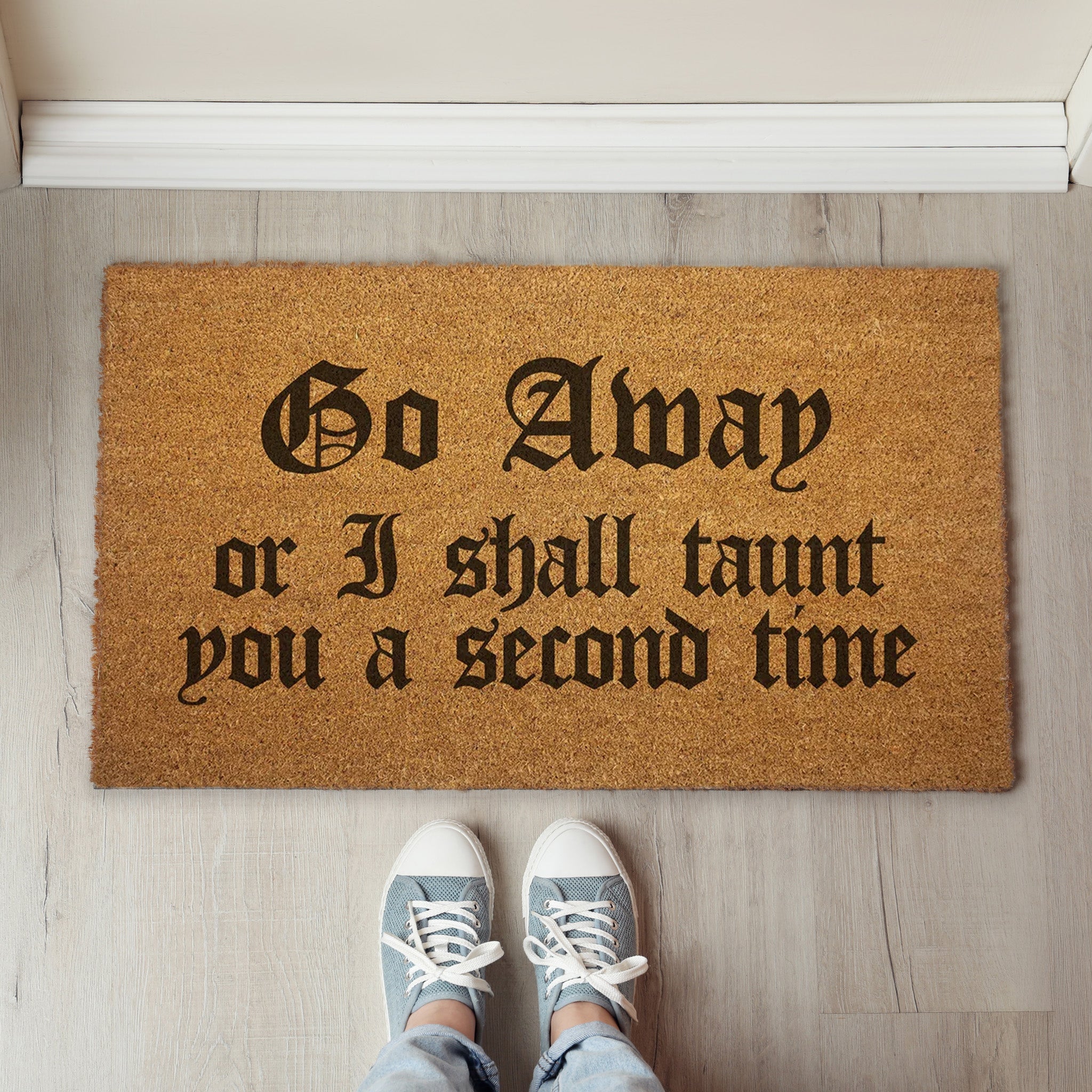 Go Away or I Shall Taunt You Door Mat - Shady Front