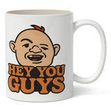 Hey You Guys Mug - The Original Underground
