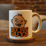 Hey You Guys Mug - The Original Underground
