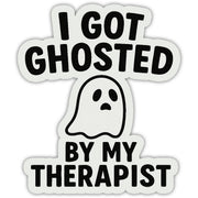I Got Ghosted By My Therapist Sticker - The Original Underground