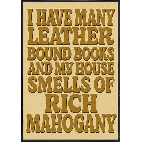 I Have Many Leatherbound Books Anchor Man Inspired Poster Print - The Original Underground