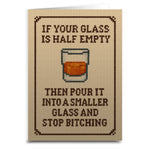 If Your Glass is Half Empty Greeting Card - The Original Underground