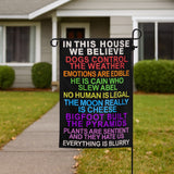 In This House We Believe Garden Flag - The Original Underground