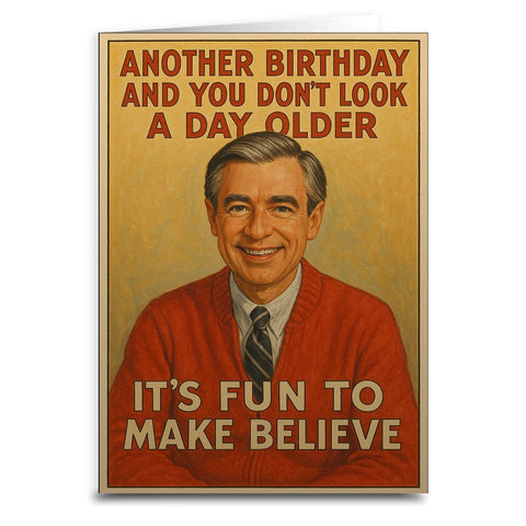 It's Fun to Make Believe Birthday Greeting Card - The Original Underground
