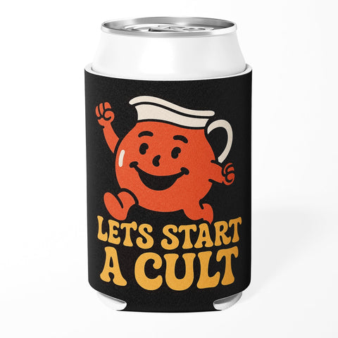 Let's Start a Cult Can Cooler - The Original Underground