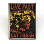 Live Fast Eat Trash Enamel - The Original Underground