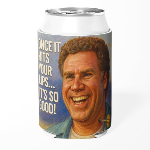 Once It Hits Your Lips Can Cooler - The Original Underground