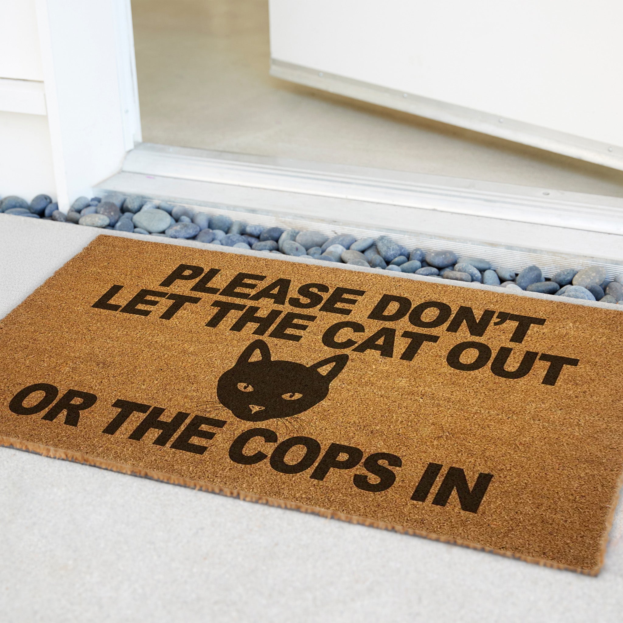Please Don't Let the Cat Out or the Cops In Door Mat - The Original Underground
