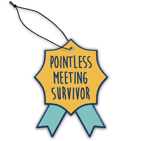 Pointless Meeting Survivor Air Freshener - The Original Underground