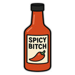 Spicy B - tch Sticker - The Original Underground