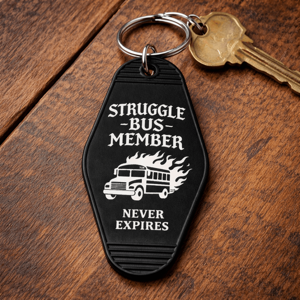 Struggle Bus Member Room Keychain - The Original Underground