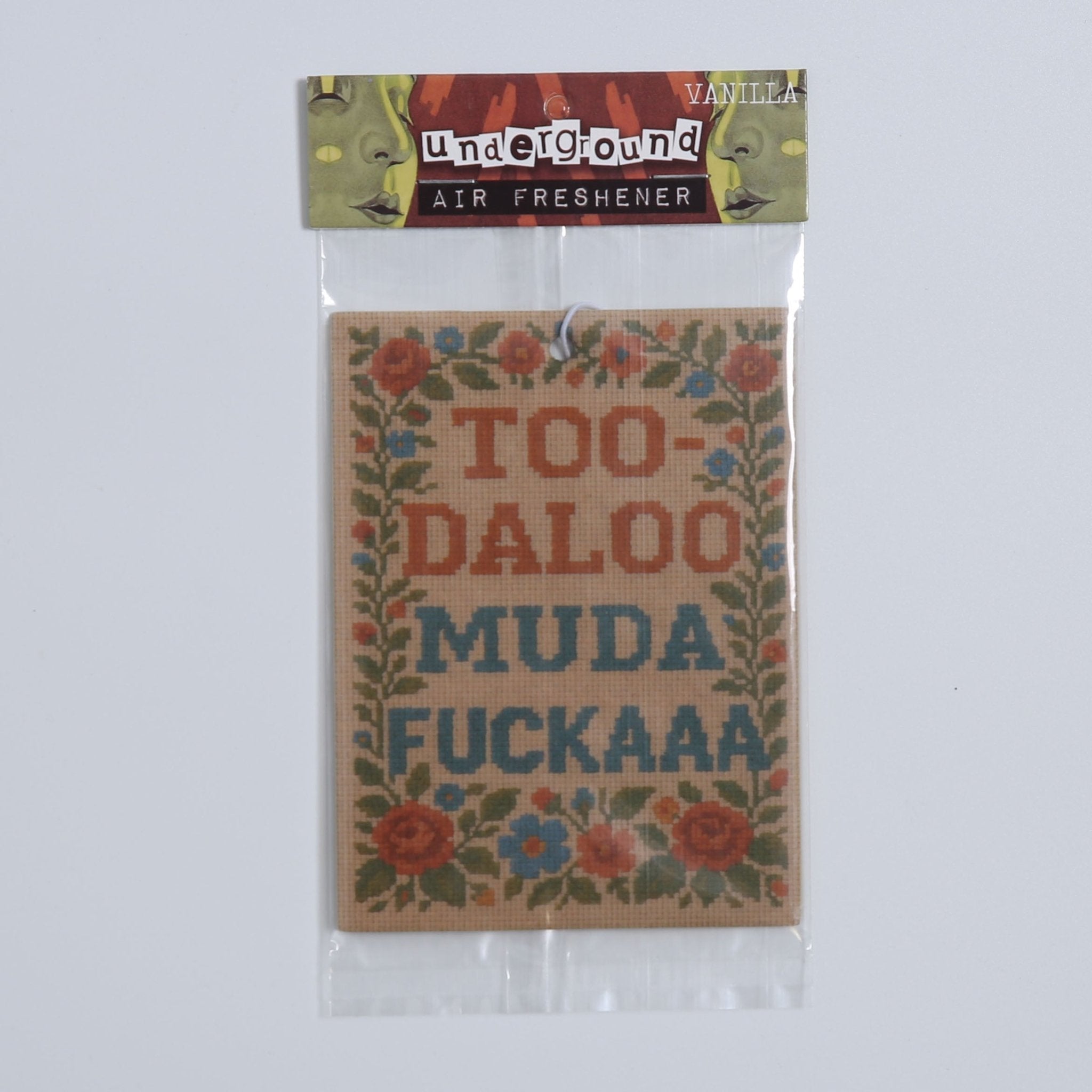 Too-daloo Muda F--kaaa Air Freshener - The Original Underground
