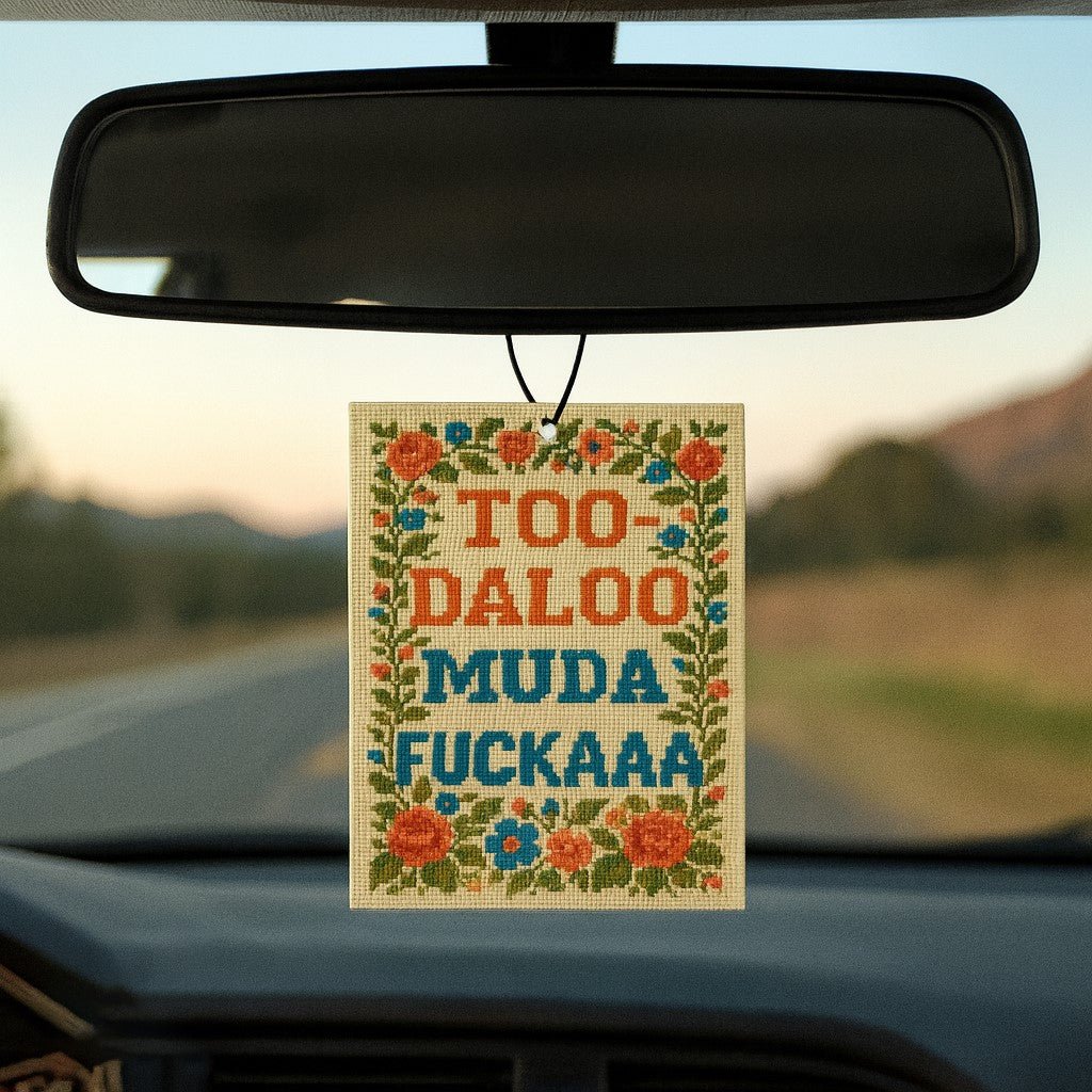 Too-daloo Muda F--kaaa Air Freshener - The Original Underground