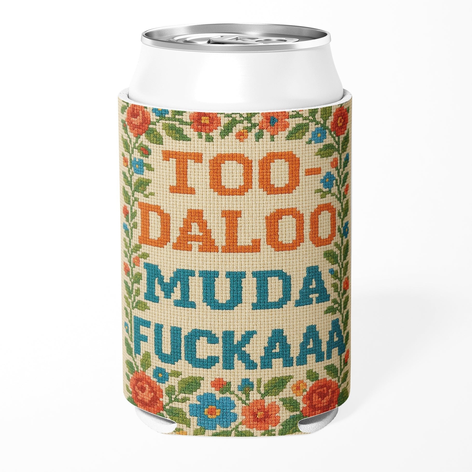 Too-daloo Muda F--kaaa Can Cooler - The Original Underground