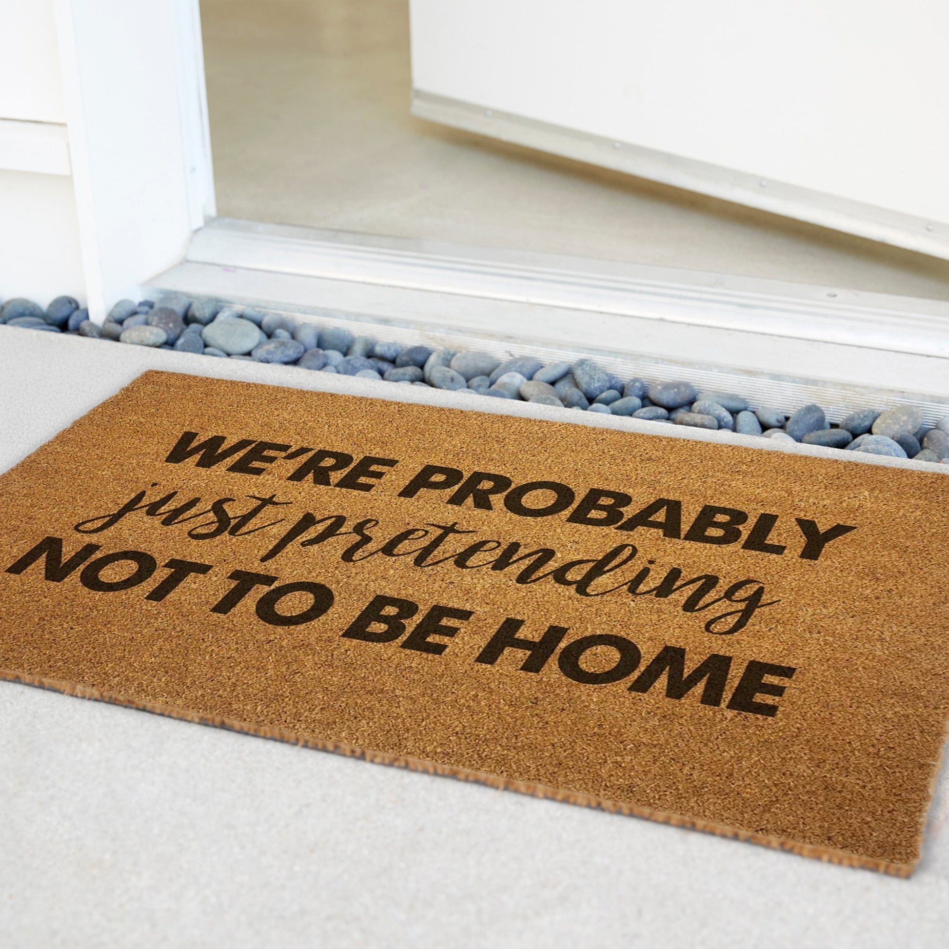 We're Probably Just Pretending Door Mat - The Original Underground / theoriginalunderground.com