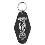 Where the F - k is My Car Keychain - The Original Underground