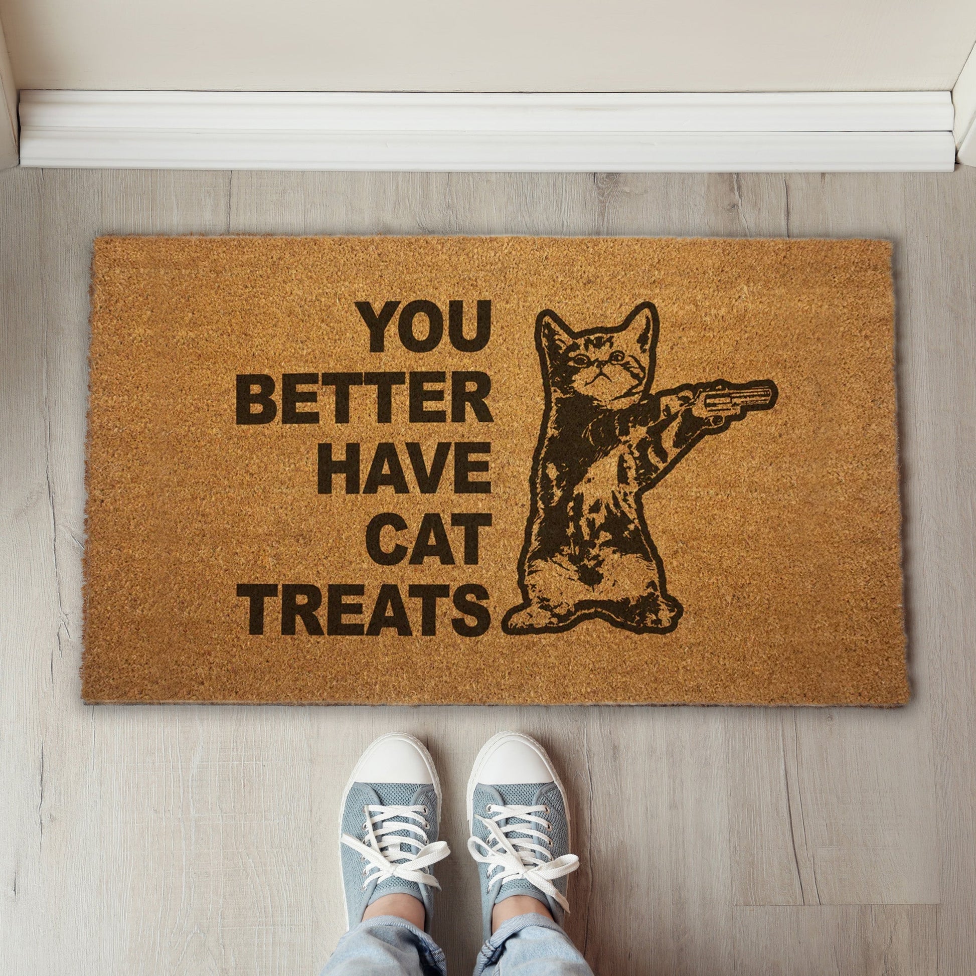 You Better Have Cat Treats Door Mat - Shady Front