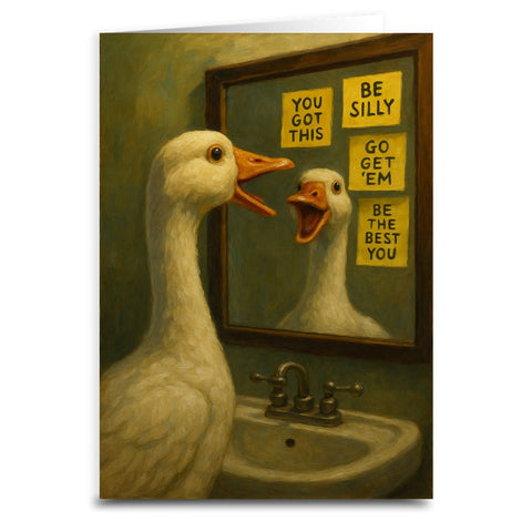 You Got This Ya Silly Goose Greeting Card - The Original Underground