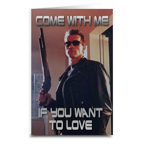 The Terminator "Come With Me" Card - The Original Underground / theoriginalunderground.com